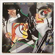 Wishbone Ash - No Smoke Without Fire