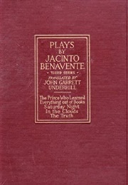 The Prince Who Learned Everything Out of Books (Jacinto Benavente)