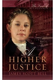 A Higher Justice (Bell)