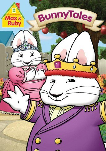 Max & Ruby: Bunny Tales (2011)