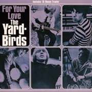 The Yardbirds - For Your Love