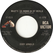 Eddy Arnold - What's He Doing in My World