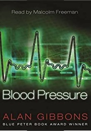 Blood Pressure (Alan Gibbons)