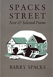 Spacks Street: New &amp; Selected Poems (Barry Spacks)