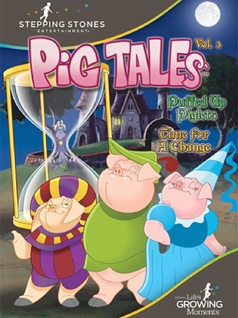 Pig Tales Vol. 3: Puffed Up Piglets & Time for a Change (2011)
