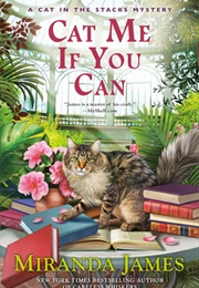 Cat Me If You Can (Miranda James)