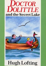 Doctor Dolittle and the Secret Lake (Hugh Lofting)