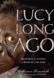 Lucy Long Ago (Catherine Thimmesh)