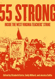 55 Strong (Edited by Elizabeth Catte, Emily Hilliard, and Je)