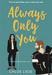 Always Only You (Chloe Liese)