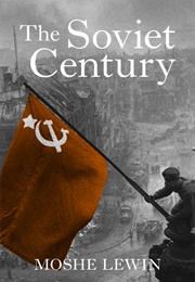 The Soviet Century (Moshe Lewin)