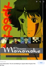 Princess Mononoke : The Art and Making of Japan's Most Popu Film of All Time (Mark Schilling)
