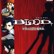 Blood+ Souyoku No Battle Rondo