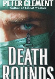 Death Rounds (Peter Clement)