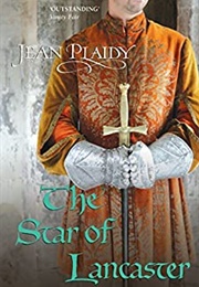 The Star of Lancaster (Jean Plaidy)