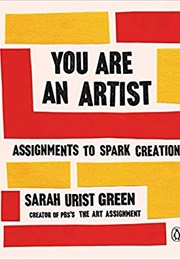 You Are an Artist (Sarah Urist Green)