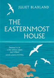 The Easternmost House (Juliet Blaxland)