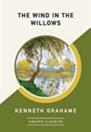 The Wind in the Willows (Kenneth Grahame)