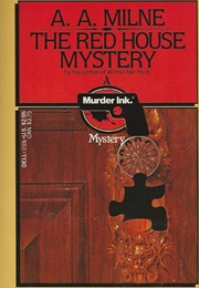 The Red House Mystery (A.A. Milne)