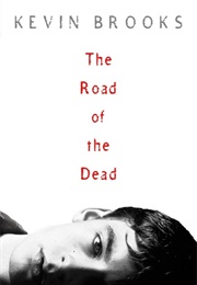 Road of the Dead (Kevin Brooks)