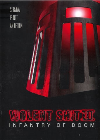 Violent Shit 3 - Infantry of Doom (1999)