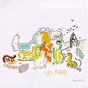So Far (CSNY, 1974)