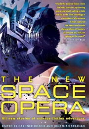 The New Space Opera (Gardner Dozois)