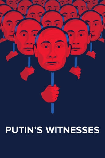 Putin&#39;s Witnesses (2018)