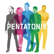 Sing - Pentatonix