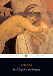 Four Tragedies and Octavia (Seneca)