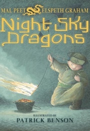 Night Sky Dragons (Mal Peet &amp; Elspeth Graham)