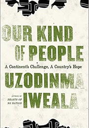 Our Kind of People (Uzodinma Iweala)