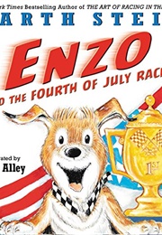 Enzo and the Fourth of July Races (Garth Stein)
