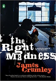 The Right Madness (Crumley)