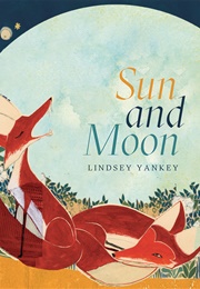 Sun and Moon (Lindsey Yankey)