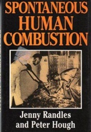Spontaneous Human Combustion (Jenny Randles)