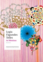 As Meninas (Lygia Fagundes Telles)