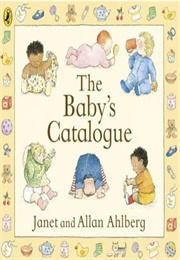 The Baby's Catalogue (Janet and Allan Ahlberg)