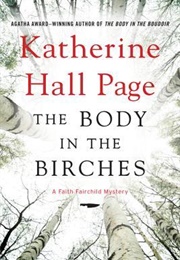 The Body in the Birches (Katherine Hall Page)