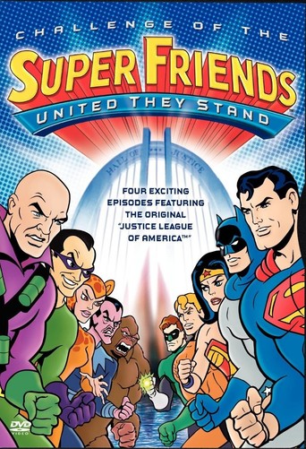 Challenge of the Super Friends - United They Stand (2004)
