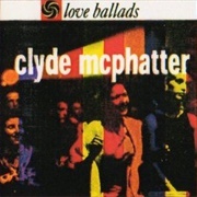 Clyde McPhatter - Love Ballads
