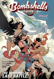 Bombshells United, Vol 3: Taps (Marguerite Bennett)