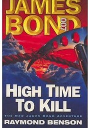 High Time to Kill (Raymond Benson)