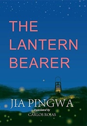 The Lantern Bearer (Jia Pingwa)