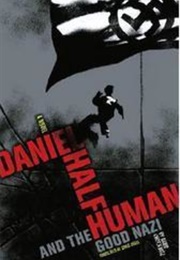 Daniel, Half Human (David Chotjewitz)