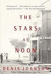 The Stars at Noon (Denis Johnson)