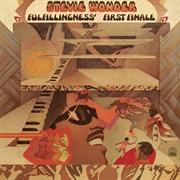 Fulfillingness' First Finale (Stevie Wonder, 1974)