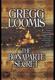 The Bonaparte Secret (Gregg Loomis)