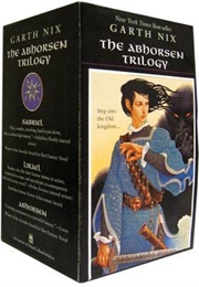 The Abhorsen Trilogy (Garth Nix)