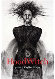 Hoodwitch (Faylita Hicks)
